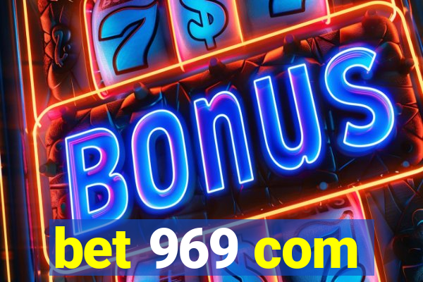 bet 969 com